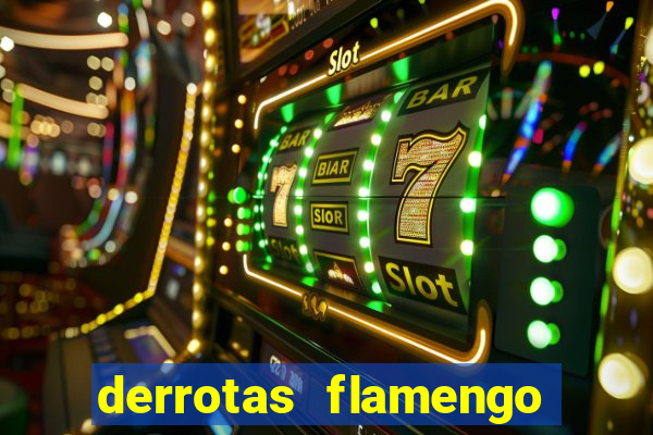 derrotas flamengo 2019 brasileiro